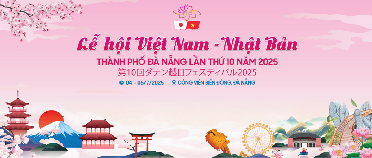 ダナン市日越文化交流フェスティバル2025年│7月4日から6日まで開催