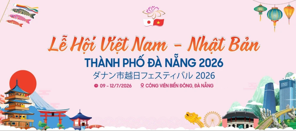 ダナン市日越文化交流フェスティバル2026年│7月9日から12日まで開催